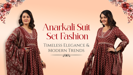 Anarkali Suit Set Fashion: Timeless Elegance and Modern Trends