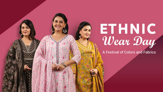 Ethnic Wear Day: A Festival of Colors and Fabrics