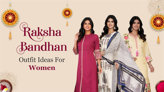 Rakhi Outfit Ideas for Women: Dress to Impress This Rakhi 2025
